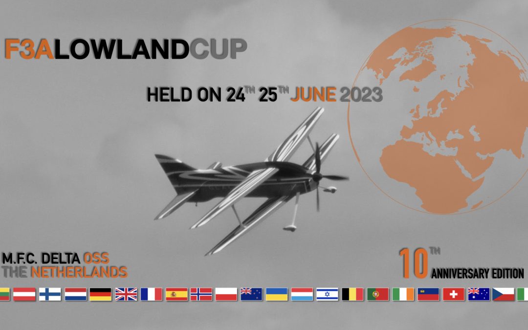 10th F3A Lowland Cup – Edition 2023